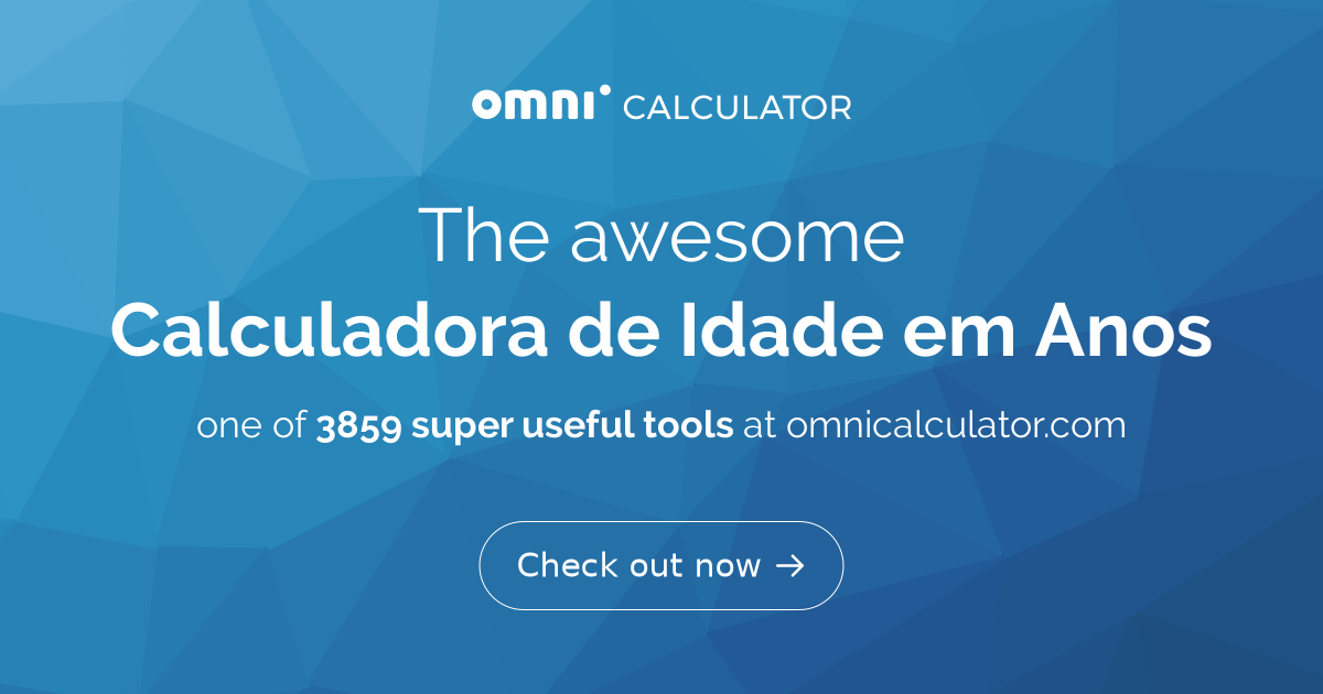 Calculadora de Idade em Anos