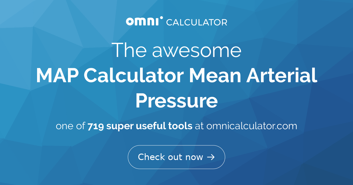 MAP Calculator Mean Arterial Pressure Formula Omni